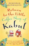 Return to the Little Coffee Shop of Kabul sinopsis y comentarios