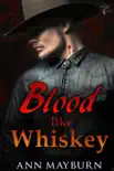 Blood like Whiskey synopsis, comments