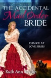 The Accidental Mail Order Bride book summary, reviews and downlod