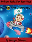 Austin the Astronaut synopsis, comments