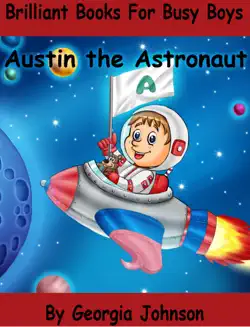 austin the astronaut imagen de la portada del libro