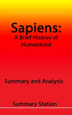 sapiens: a brief history of humankind summary and analysis book cover image