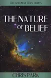 The Nature of Belief synopsis, comments