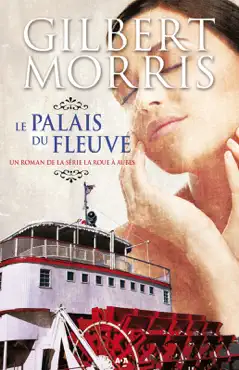 le palais du fleuve imagen de la portada del libro