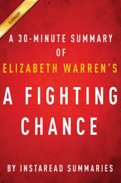 a fighting chance - a 30-minute summary of elizabeth warren's memoir book cover image