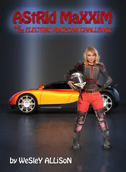 astrid maxxim and the electric racecar challenge book cover image