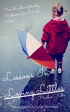 lessons in loving littles book cover image