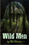 Wild Men sinopsis y comentarios