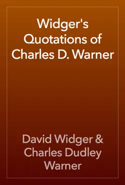 widger's quotations of charles d. warner book cover image