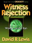 Witness Rejection synopsis, comments