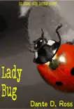 Lady Bug synopsis, comments