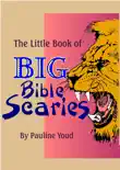 The Little Book of BIG Bible Scaries synopsis, comments