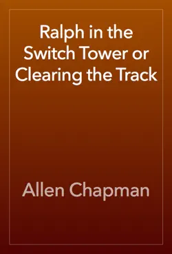ralph in the switch tower or clearing the track book cover image