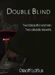 Double Blind synopsis, comments