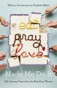eat pray love made me do it book cover image