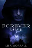 Forever Dusk synopsis, comments