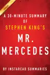 Mr. Mercedes by Stephen King - A 30-minute Summary synopsis, comments