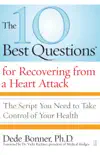 The 10 Best Questions for Recovering from a Heart Attack synopsis, comments