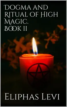 dogma and ritual of high magic. book ii book cover image