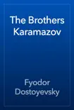 The Brothers Karamazov book summary, reviews and download