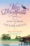 Miss Dreamsville and the Lost Heiress of Collier County synopsis, comments