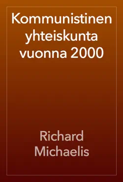 kommunistinen yhteiskunta vuonna 2000 imagen de la portada del libro