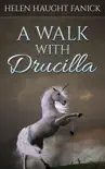 A Walk With Drucilla sinopsis y comentarios