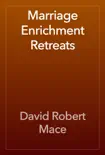 Marriage Enrichment Retreats e-book