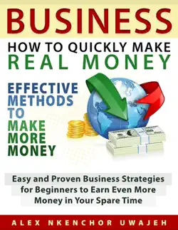 business: how to quickly make real money book cover image