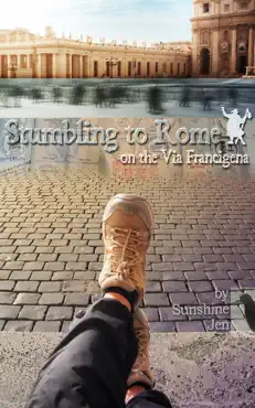 stumbling to rome on the via francigena book cover image