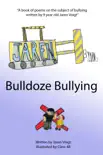 Bulldoze Bullying synopsis, comments