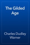The Gilded Age book summary, reviews and download