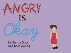 angry is okay! book cover image