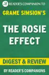The Rosie Effect by Graeme Simsion I Digest & Review sinopsis y comentarios