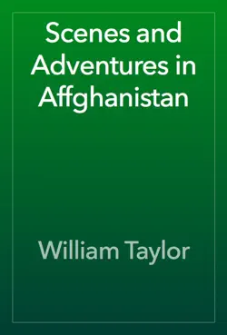 scenes and adventures in affghanistan book cover image