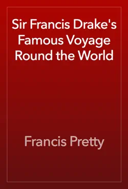 sir francis drake's famous voyage round the world book cover image