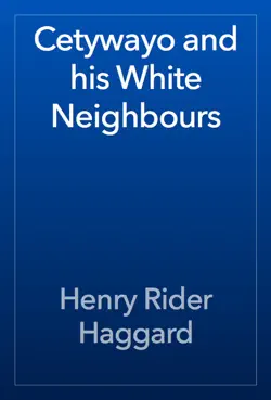 cetywayo and his white neighbours book cover image