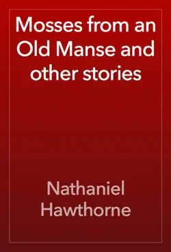 mosses from an old manse and other stories book cover image