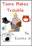 Tania Makes Trouble reviews