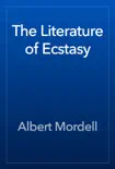 The Literature of Ecstasy e-book