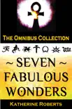 Seven Fabulous Wonders Omnibus sinopsis y comentarios