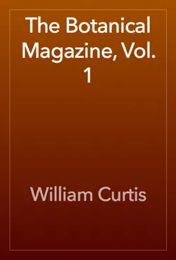 the botanical magazine, vol. 1 book cover image