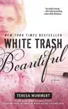 White Trash Beautiful synopsis, comments