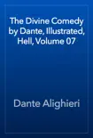 The Divine Comedy by Dante, Illustrated, Hell, Volume 07 reviews