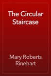 The Circular Staircase book summary, reviews and downlod