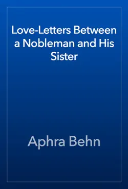 love-letters between a nobleman and his sister book cover image