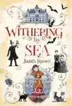 Withering-by-Sea synopsis, comments