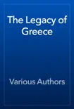 The Legacy of Greece book summary, reviews and download