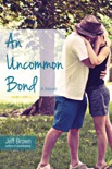 An Uncommon Bond book summary, reviews and downlod