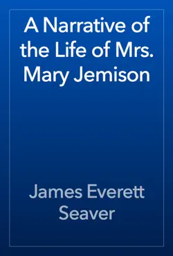 a narrative of the life of mrs. mary jemison book cover image